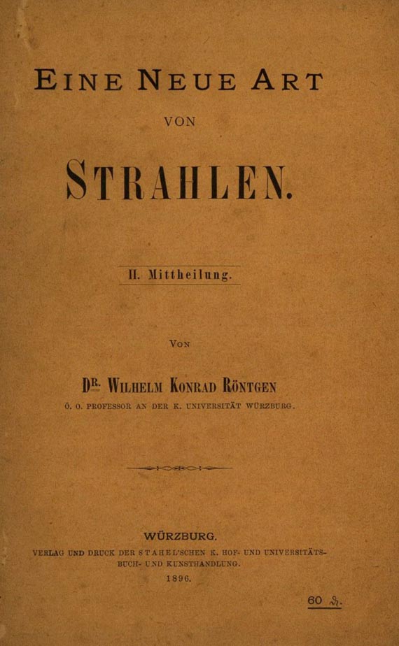 Wilhelm Conrad Röntgen - Strahlen, 2 Bde. 1896