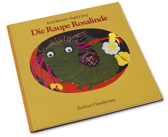 Ingrid Jörg - Bartsch, K.: Die Raupe Rosalinde. 1985 - Legatura