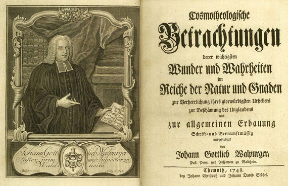Johann Gottlieb Walpurger - Cosmotheologische Betrachtungen. Bd. 1 + 3 (von 4). 1748.