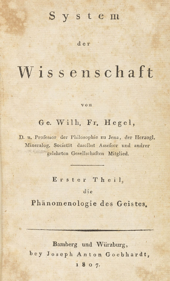 Georg Wilhelm Friedrich Hegel - System der Wissenschaft.