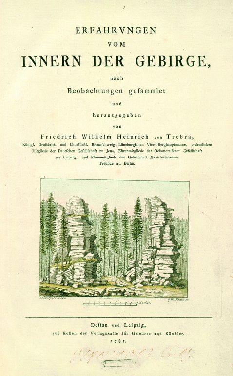 Trebra, F. W. H. von - Erfahrungen vom Innern der Gebirge, 1785.