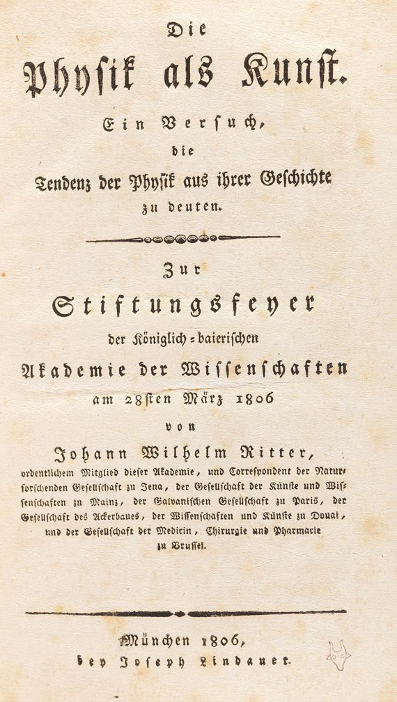 Johann Wilhelm Ritter - Physik als Kunst. 1806