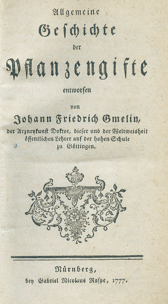 Johann Friedrich Gmelin - Gifte. 1777. 2 Werke in 2 Bdn.